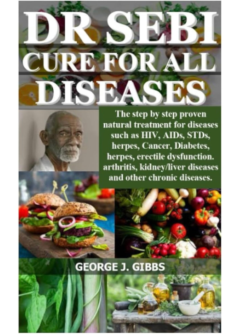 Dr.Sebi cure for all diseases